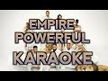 Empire - Powerful (Karaoke)
