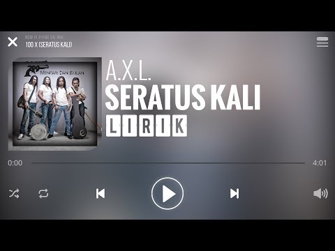 AXL - 100 X (Seratus Kali) [Lirik]