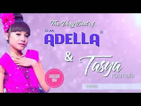 KUMPULAN FULL LAGU TERBAIK OM ADELLA ~ TASYA ROSMALA