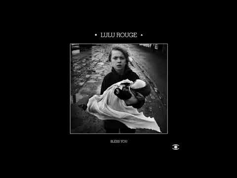Lulu Rouge - Bless You (Full Album) - 0042