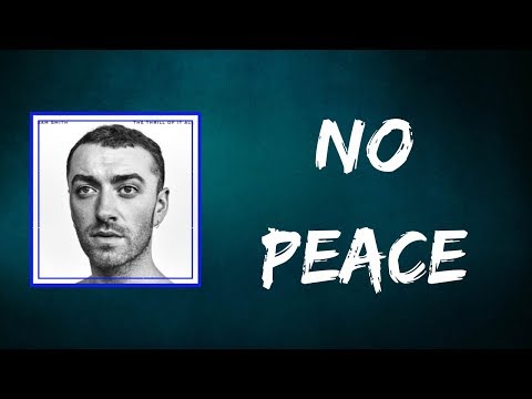 Sam Smith - NO PEACE (Lyrics)