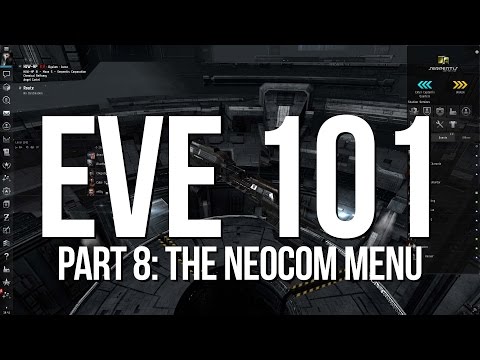 EVE 101 - Part 8: The Neocom Menu
