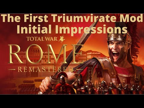 The First Triumvirate Remastered Impressions (Mod for Total War: Rome Remastered)