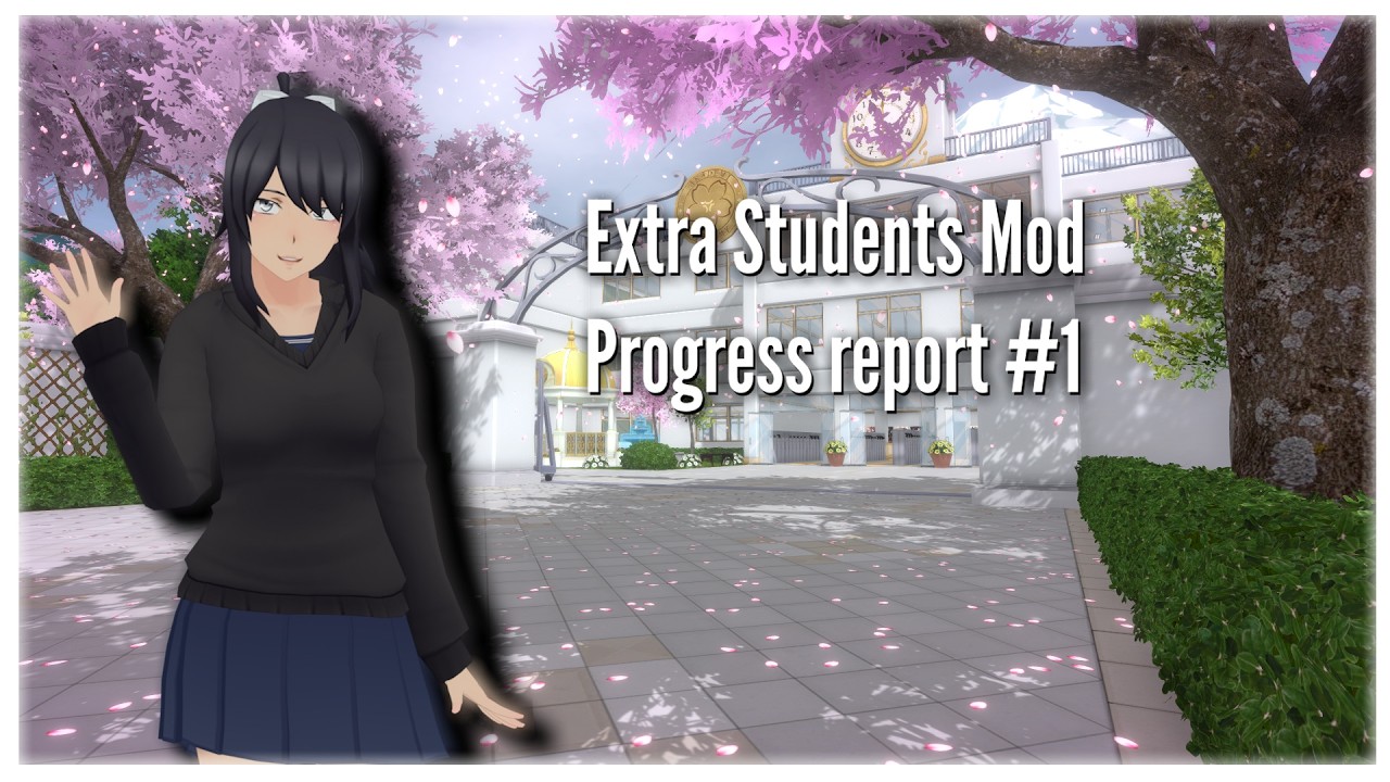 Extra Students Mod Progress Report #1