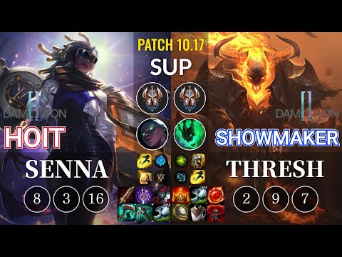 DWG Hoit Senna vs DWG ShowMaker Thresh Sup - KR Patch 10.17