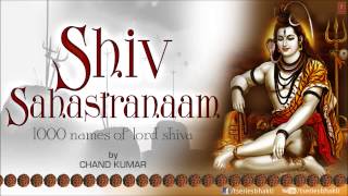 Shiv Sashtranaam (1000 Names of Lord Shiva) By Chand