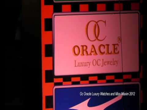 Oc Oracle Luxury Watches and Miss Maxim 2012