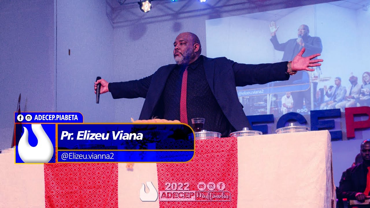 Pr. Elizeu Viana | Polegares (1ºparte) Mensagem que Abalou a ADECEP