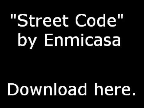 Enmicasa - Street Code (download links)