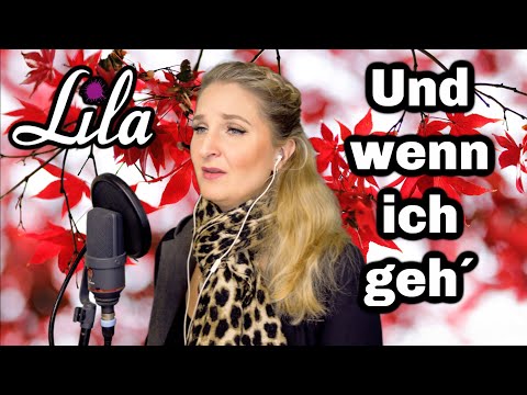 Und wenn ich geh - Andrea Berg -Lied zum Abschied, Beerdigung, Trauerfeier - Trauerlied - Lila Cover