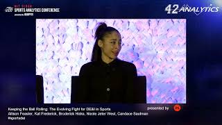 SSAC22: Keeping the Ball Rolling: The Evolving Fight for DE&I in Sports Presented by Wasserman