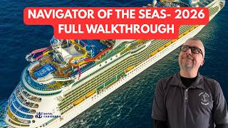 Navigator of the Seas- Full Ship Walkthrough 2026- Come take a tour!