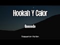 Quevedo - HOOKAH Y CALOR (Letra/Lyrics) | EL BAIFO