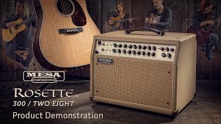 MESA Rosette 300 / Two:Eight Acoustic Combo Demo