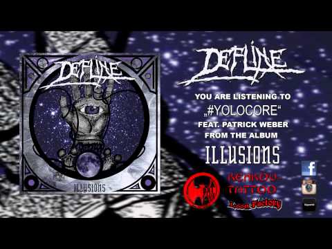DefLine - #Yolocore (ft.Patrick Weber)