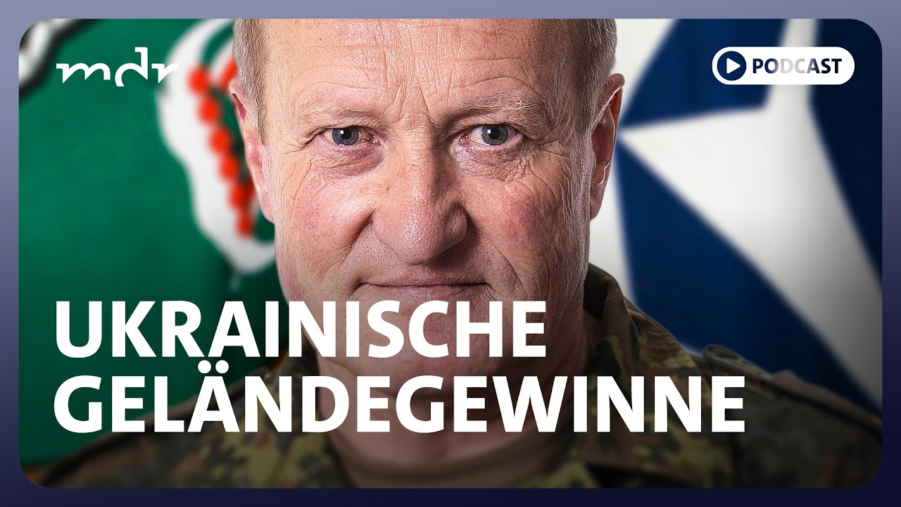 #312 Ukrainische Geländegewinne | Podcast Was tun, Herr General? | MDR