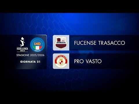 Abruzzo Excellence | Matchday 21 | Fucense Trasacco - Pro Vasto (2-2)