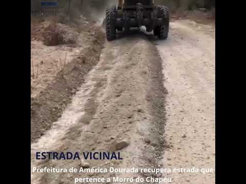 Estrada vicinal: Prefeitura de América Dourada recupera estrada que pertence a Morro do Chapéu - BA.