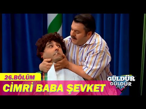 Cimri Baba Şevket - Güldür Güldür Show 26.Bölüm