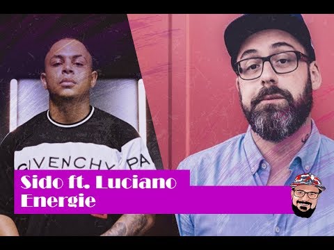 Reaktion | Sido feat. Luciano - Energie