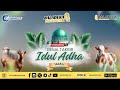 LIVE Gema Takbir Idul Adha 1445 H Thn 2024 Full 24 Jam