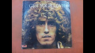 ROGER DALTREY.(GET YOUR LOVE.(CONSEGUIR TU AMOR.)(7&#39;&#39;.)(1975.)