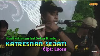 Download lagu KATRESNAN SEJATI SEKAR RIMBA INDONESIA Cipt: Lucen Voc: Rudi Setiawan mp3