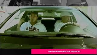 AFRO HOUSE    VEO VEO AFRO GUAJIROS VIDEO RMX