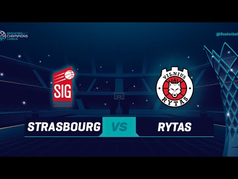 SIG Strasbourg v Rytas Vilnius | @BasketballCL