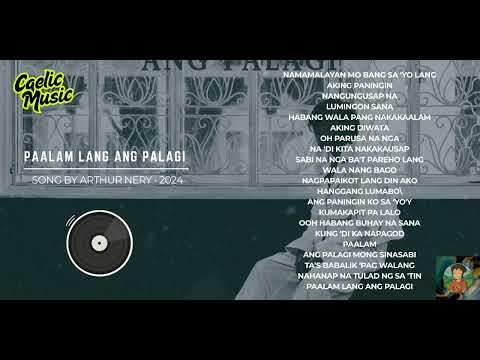 Paalam Lang Ang Palagi (Song by Arthur Nery • 2024)