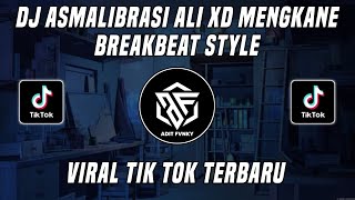 Download lagu DJ ASMALIBRASI ALI XD VIRAL TIK TOK TERBARU 2022 mp3