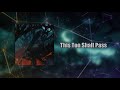 This Too Shall Pass | Scott Buckley | Relaxing and Soothing Music | Helps Relief Pain | Sad 2021 |