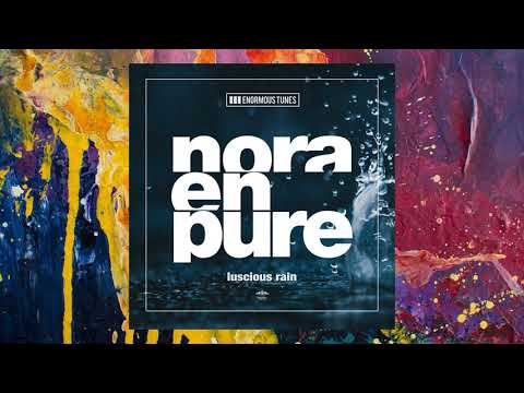 Nora En Pure — Luscious Rain (Extended Mix)
