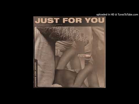 Danny Boy Smooth - Just For You