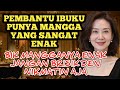 VIRAL ANAK MAJIKAN MAIN SAMA PEMBANTU KELUARGA NYA