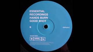 Hands Burn - Good Shot (Signum Remix)