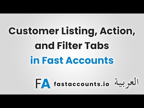 Customer Listing, Action, and Filter Tabs in Fast Accounts-العربية