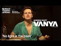 Vanya No Light In The Trees National Theatre At Home
