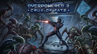 Overpowered 2 - Crux of Fate trailer