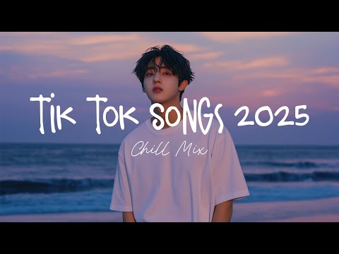 Tiktok songs 2025 🍄 Best tiktok songs 2025 ~ Trending song latest