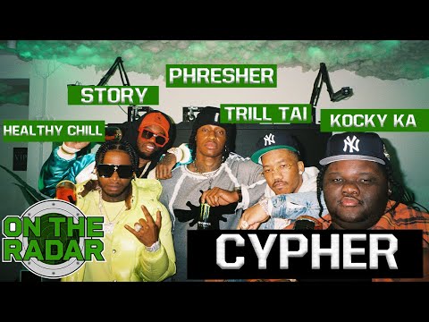 Cypher: Phresher, Kocky Ka, Healthy Chill, Story & Trill Tai