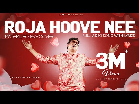Roja Hoove Nee Cover Version | Roja [Kannada] | Vijay Prakash | A.R. Rahman | Dr.V.Nagendra Prasad