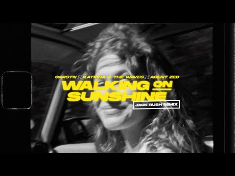 CARSTN, Katrina & The Waves, Agent Zed - Walking on Sunshine (Jack Rush Remix) [Official Video]