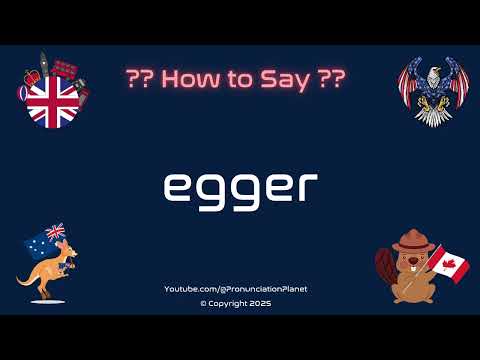 🥚🔊 How to Pronounce egger? (CORRECTLY) | Pronunciation Planet