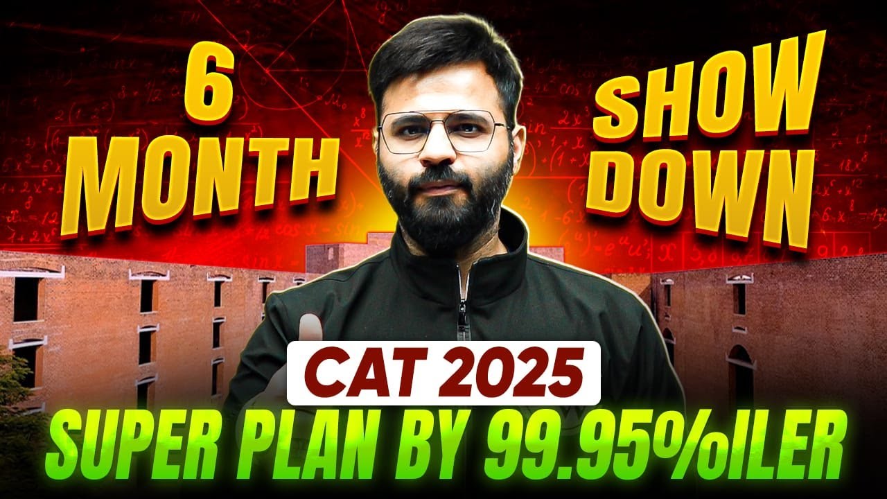 CAT 2025 6 Month Study Plan by Rahul Sir | Quant, VARC & LRDI Super Plan