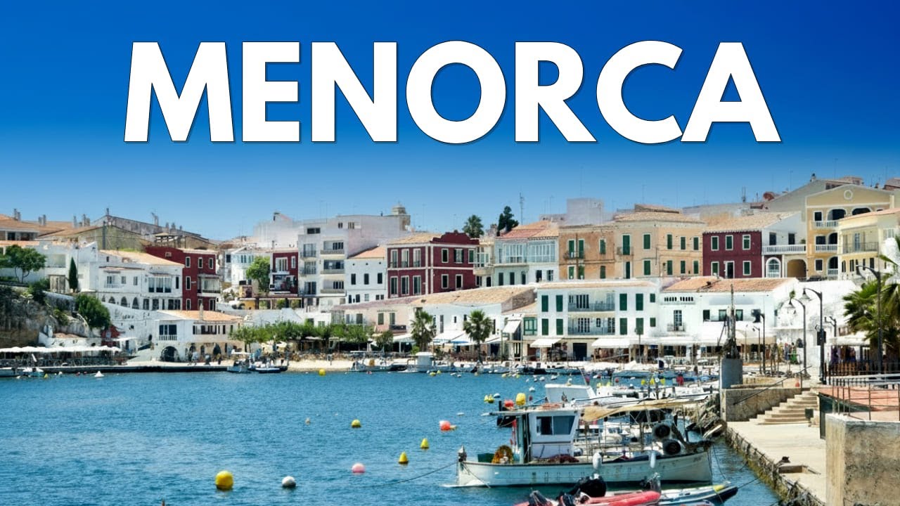 MENORCA Travel Guide - The Most Beautiful Island in Spain