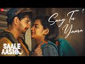 Sang Tu Yaara Saale Aashiq Siddharth Garima Tahir B Mithila P Raj Barman Shamir T Sameer A