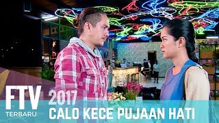 FTV Prisa Nasution & Rama Michael  Calo Kece P