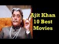 Ajit Khan Ten Best Movies Ajit Khan Ten Best Movies Of Ajit Khan