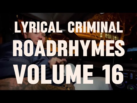 RoadRhymes Volume 16 - Lyrical Criminal